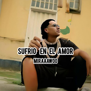 Sufrio en el amor