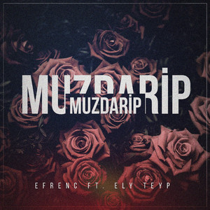 Dertten Muzdarip (feat. Ely Teyp)