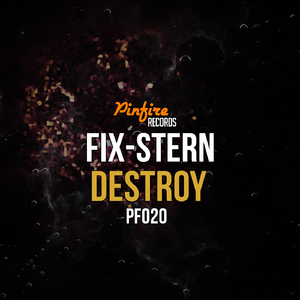 Destroy (Original Mix)