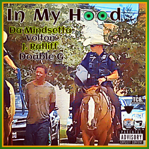 In My Hood (feat. Volton, J Ratliff & Double G)