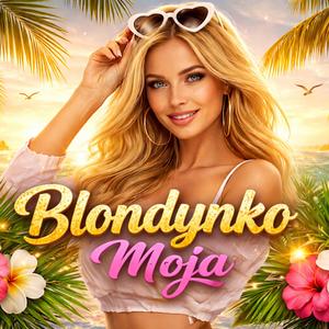 Blondynko Moja