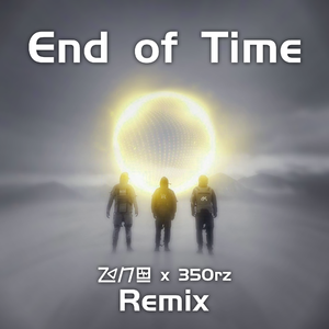 Alan Walker-End Of Time（飞鱼 / 筱仙白Shinohara / 35Orz remix）