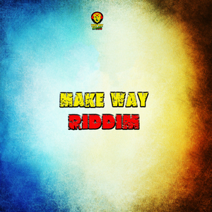 Make Way Riddim (Instrumental)