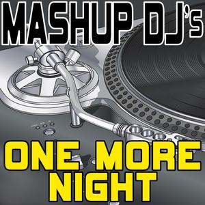One More Night (Acapella Mix) [Re-Mix Tool]