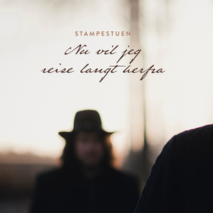 Nu vil jeg reise langt herfra