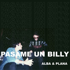 Pasame un Billy (feat. GT)