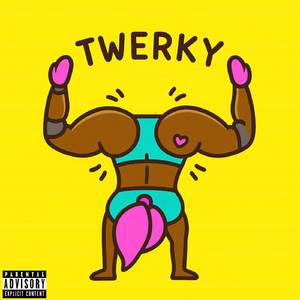 Twerky