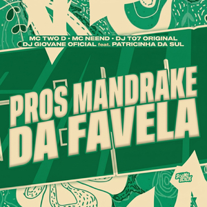 Pros Mandrake da Favela