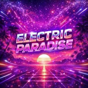 Electric Paradise