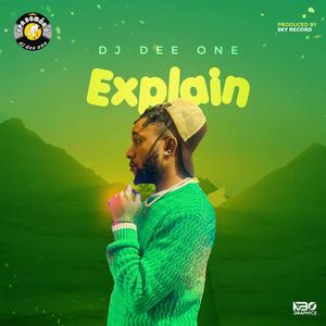 Explain (feat. Epa Domor o)