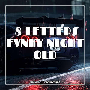 8 LETTERS FVNKY NIGHT OLD