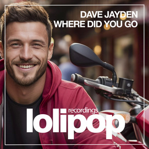 Where Did You Go (Original Mix)