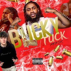 blicky tuck (feat. benji gabbana) (Remix)