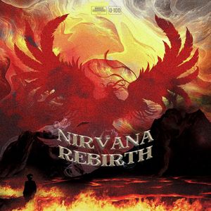 涅槃重生Nirvana Rebirth（Remix）