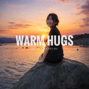 Warm Hugs