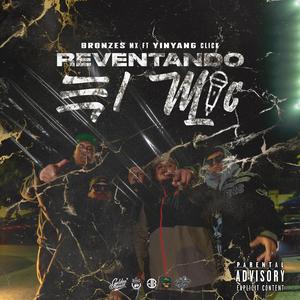 Reventando el Mic (feat. YinYang Click)