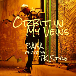 Orbit in My Veins
