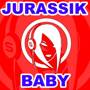 Baby (Jurassiks Raving Monster Loony Mix)