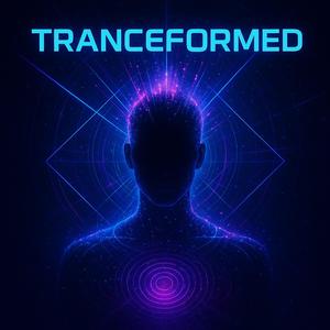 Tranceformed