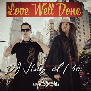 Love Well Done (Original Mix)