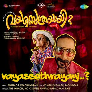 Vayassethrayayi (From "Vayassethrayayi Muppathi")