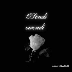 Osondi owendi (feat. Bwoyd)