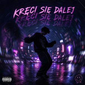 Kręci Się Dalej