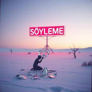 SÖYLEME