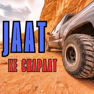 Jaat Ke Chapaat Se