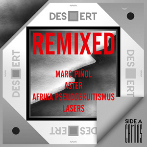 Desert (Remix by Lasers)