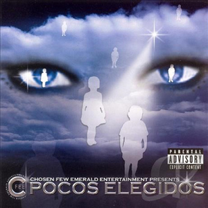 Pocos Elegidos / Chosen One (feat. LDA, Prieto Valdes, Reychesta Secretweapon & Pitch Dirty)