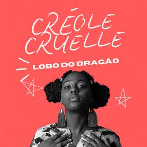 Créole Cruelle