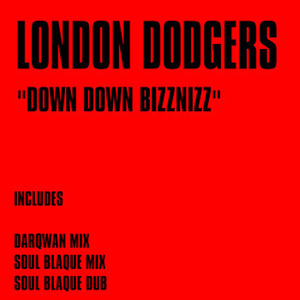 Down Down Biznizz (Soul Blaque Mix)