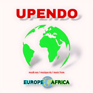 Upendo (Europe Meets Africa)