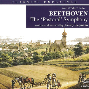 Symphony No. 6 in F Major, Op. 68, "Pastoral": I. Awakening of Cheerful Feelings on Arriving in the Country: Arrival at the hightly contrasting second main theme