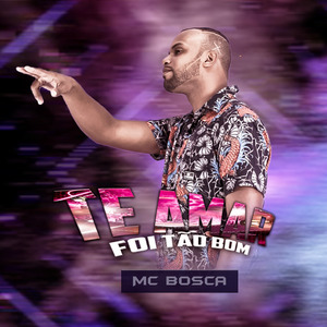 Te Amar Foi Tão Bom