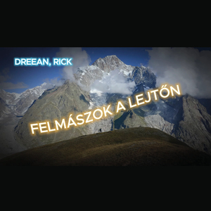 Felmászok a lejtőn