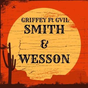 Smith & Wesson (feat. Gvil)