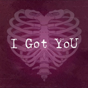 I Got YoU