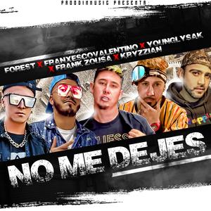 No me dejes (feat. Frank Zousa & Kryzzian)