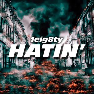 Hatin'