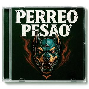 Perreo Pesao'