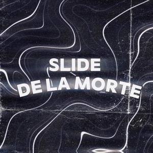Slide de la morte (Sped up)