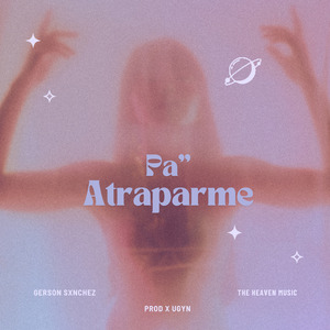 Pa Atraparme