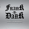 Frank N Dank - Filter (feat. Affion Crockett) [Clean]
