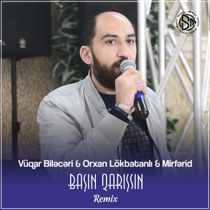 Başın Qarışsın (Remix)