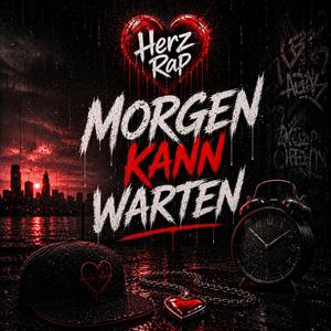 Morgen kann warten
