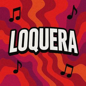 Loquera Beat