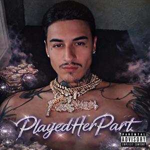 PlayedHerPart