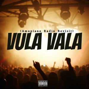 Vula Vala (Amapiano Radio Revisit) (Laurent Sam & JaydenV Remix)
